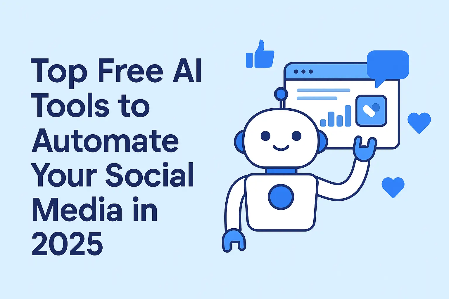 Top Free AI Tools to Automate Your Social Media in 2025